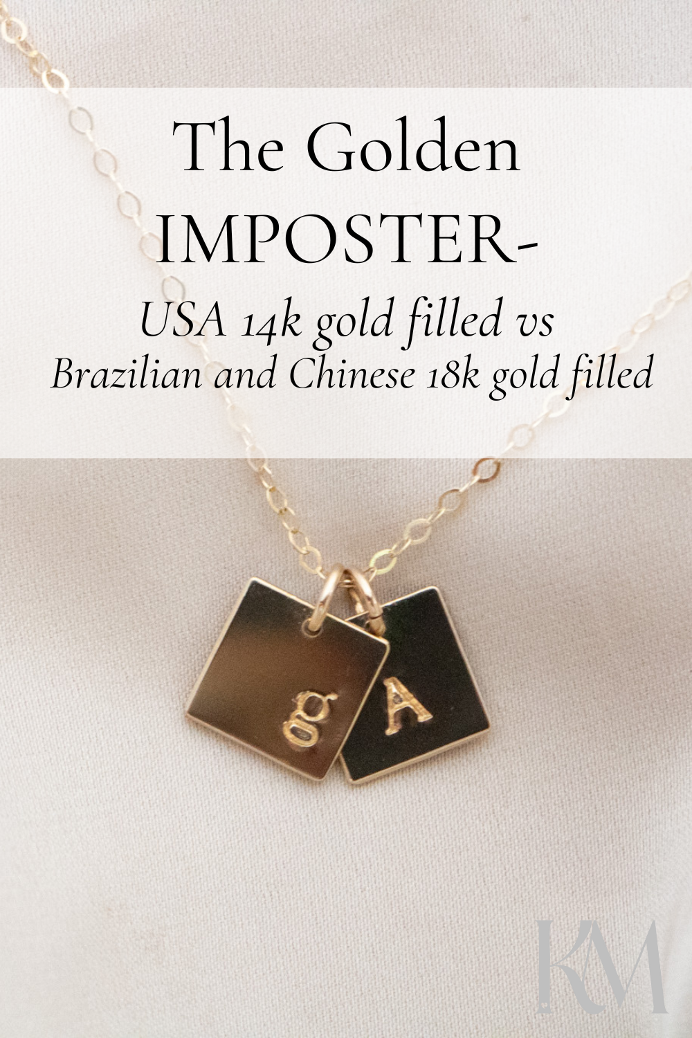 There's an imposter among us! USA made 14k Gold Filled vs Brazilian 18k Gold Filled - What is the difference and how can I be sure I'm getting the real thing?